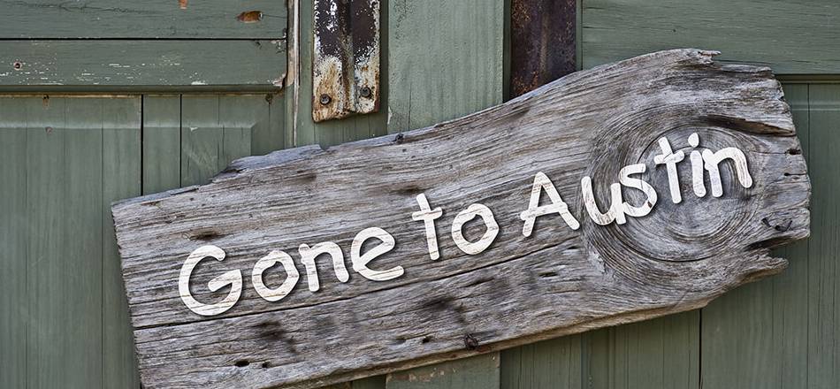 Gone to Austin rustic sign